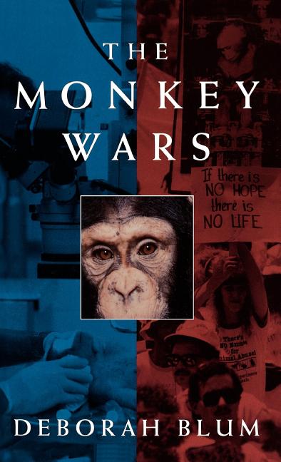 Item #470456 The Monkey Wars. Deborah Blum