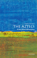 Item #603268 Aztecs: A Very Short Introduction. David Carrasco