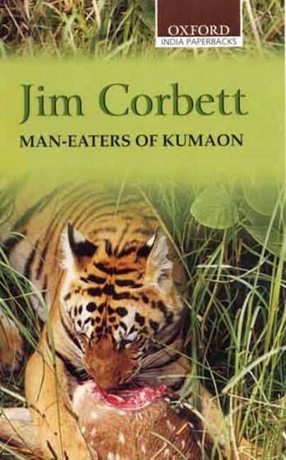 Item #544644 Man-Eaters of Kumaon (Oxford India Paperbacks). Jim Corbett