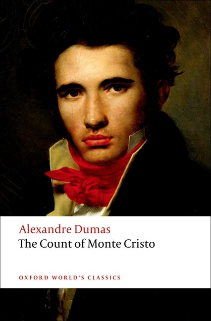 The Count of Monte Cristo (Oxford World's Classics. Alexandre Dumas.