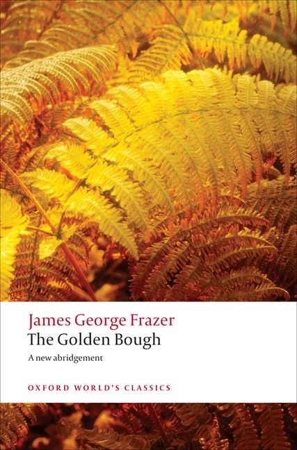 Item #494794 The Golden Bough: A Study in Magic and Religion: A New Abridgement from the Second...