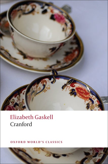 Cranford (Oxford World's Classics. Elizabeth Gaskell.