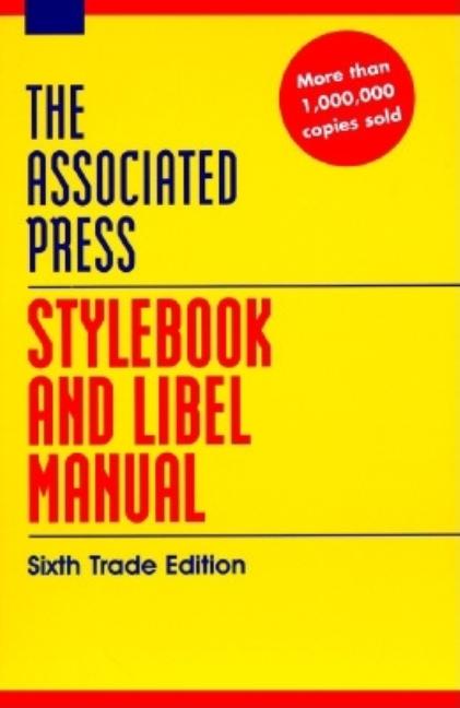Item #56261 Associated Press Stylebook And Libel Manual: Sixth Trade Edition. The Associated Press
