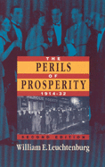 Item #617081 Perils of Prosperity, 1914-1932. William E. Leuchtenburg