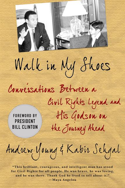 Item #540162 Walk in My Shoes: Conversations between a Civil Rights Legend and his Godson on the...