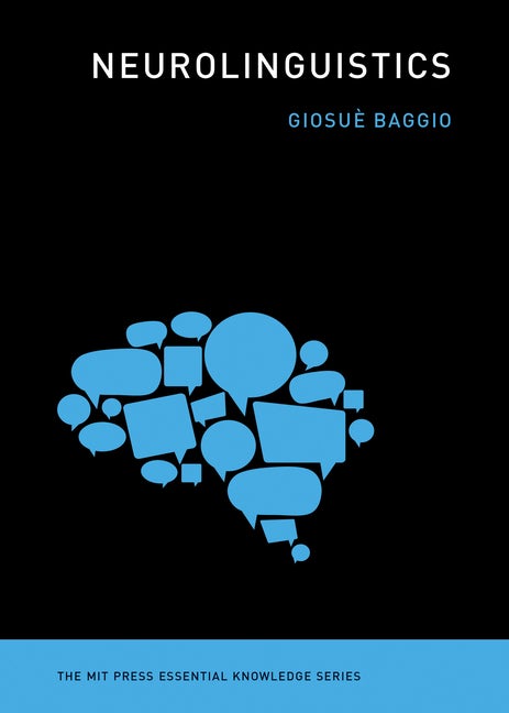 Item #592270 Neurolinguistics. Giosue Baggio