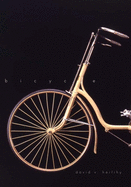 Item #619782 Bicycle: The History. David V. Herlihy