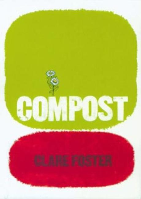 Item #556256 Compost. Clare Foster