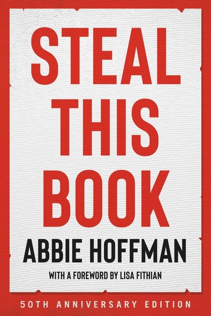 Item #559713 Steal This Book (50th Anniversary Edition). Abbie Hoffman