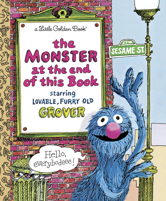 Item #504644 The Monster at the End of This Book (Sesame Street). Jon Stone