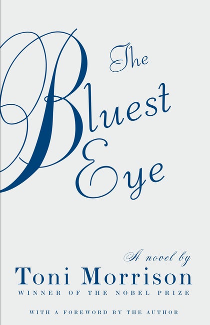 The Bluest Eye (Vintage International. Toni Morrison.