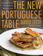 Item #620206 The New Portuguese Table: Exciting Flavors from Europe's Western Coast: A...