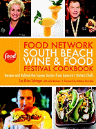 Item #574886 The Food Network South Beach Wine & Food Festival Cookbook: Recipes and...
