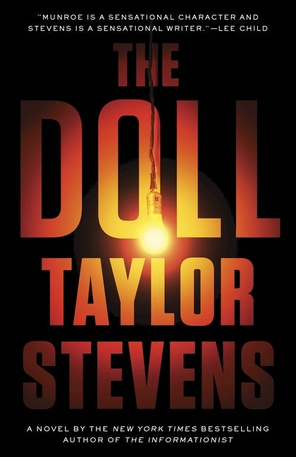 Item #67678 The Doll: A Vanessa Michael Munroe Novel. Taylor Stevens