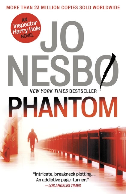 Phantom: A Harry Hole Novel (9) (Harry Hole Series. Jo Nesbo.