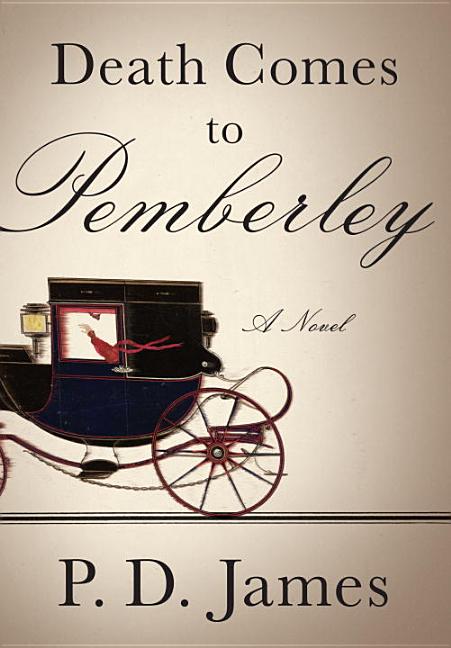 Item #526683 Death Comes to Pemberley. P. D. James