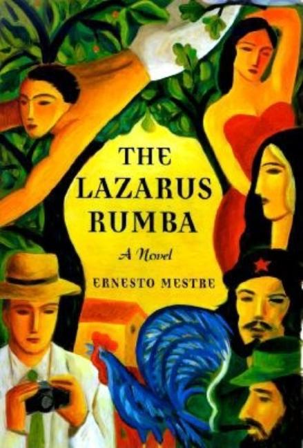 Lazarus Rumba. Ernesto Mestre-Reed.