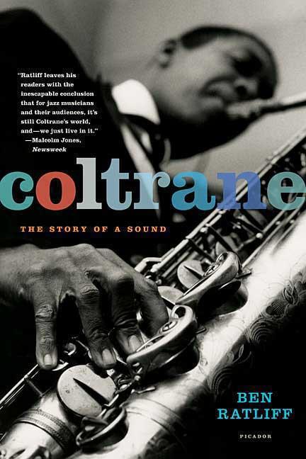 Item #76811 Coltrane. Ben Ratliff