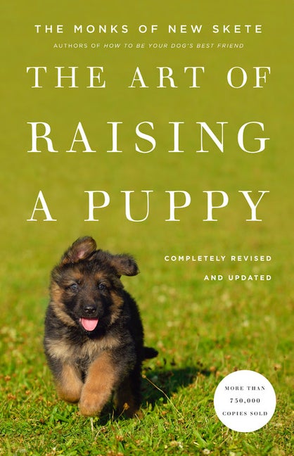 Item #572380 The Art of Raising a Puppy (Revised Edition). Monks of New Skete