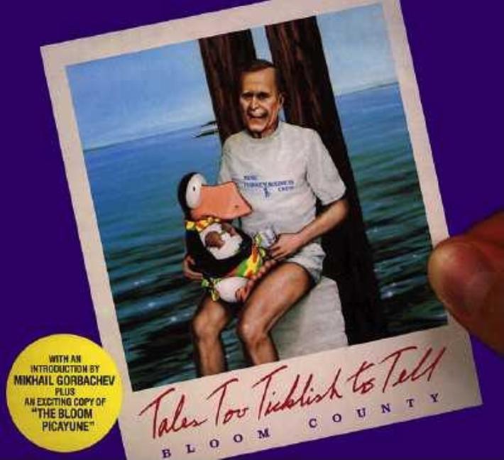 Item #621123 Tales Too Ticklish to Tell: Bloom County. Berke Breathed
