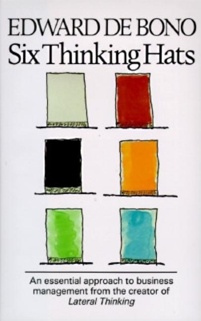 Item #83619 Six Thinking Hats: An Essential Approach to Business Management. Edward De Bono