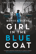 Item #572081 Girl in the Blue Coat. Monica Hesse