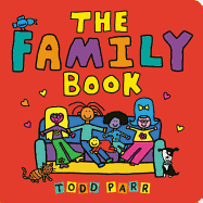 Item #605021 The Family Book. Todd Parr