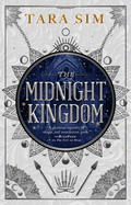 Item #619909 Midnight Kingdom (The Dark Gods 2). Tara Sim