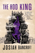 Hod King. Josiah Bancroft.