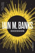 Item #616301 Excession. Iain M. Banks