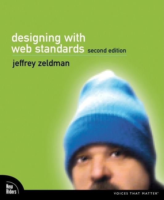 Item #472749 Designing with Web Standards (2nd Edition). Jeffrey Zeldman
