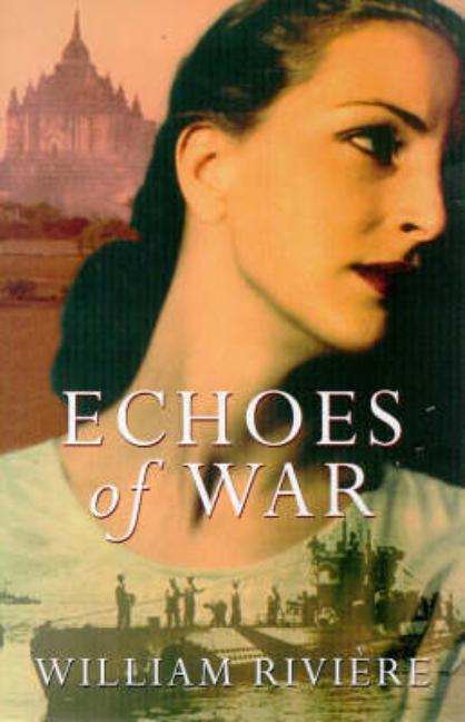 Echoes of War | William Riviere | Montclair Book Center