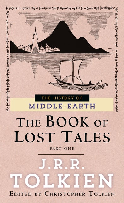 Item #89689 The Book of Lost Tales 1(The History of Middle-Earth, Vol. 1). J. R R. Tolkien