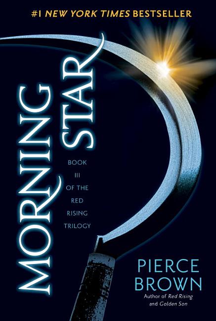 Item #476319 Morning Star (Red Rising Series #3). Pierce Brown