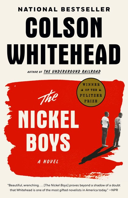 Item #616896 The Nickel Boys: A Novel. Colson Whitehead