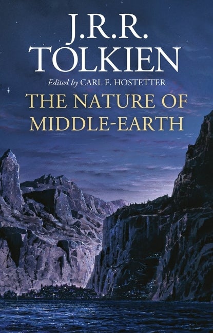 Item #544542 The Nature of Middle-Earth. J. R R. Tolkien
