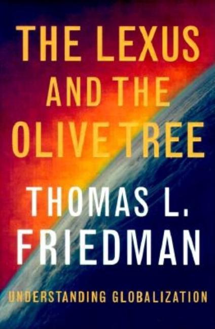 Item #575197 The Lexus and the Olive Tree. Thomas L. Friedman