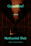 Item #620634 Cloudthief. Nathaniel Rich
