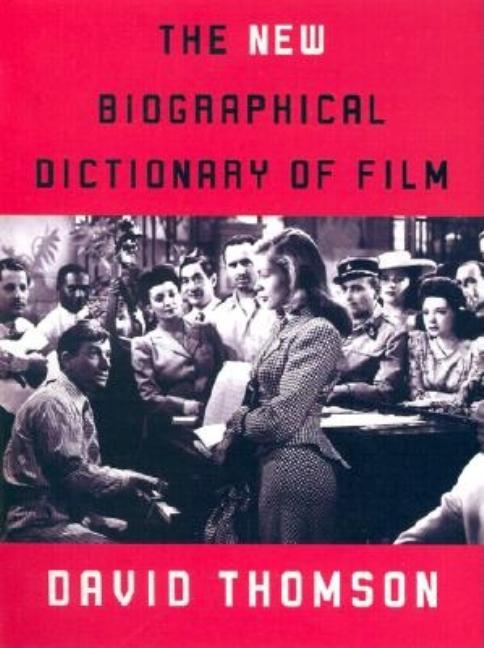 Item #101284 The New Biographical Dictionary of Film. David Thomson