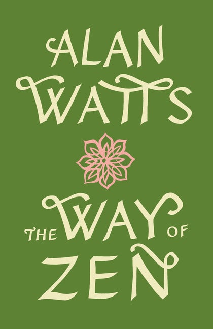 Item #102895 The Way of Zen. Alan Watts