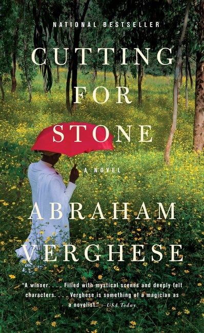 Cutting for Stone. Abraham Verghese.