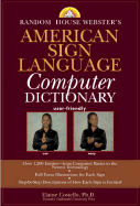 Item #586170 Random House Webster's American Sign Language Computer Dictionary. Elaine Costello