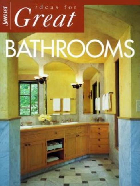 Item #106229 Ideas for Great Bathrooms