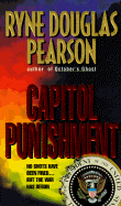 Item #575641 Capitol Punishment. Ryne Douglas Pearson