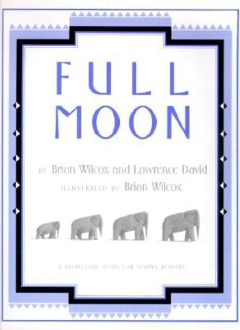Item #520152 Full Moon. Brian Wilcox, Lawrence, David