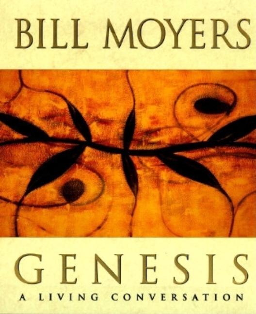 Item #549175 Genesis. Bill D. Moyers
