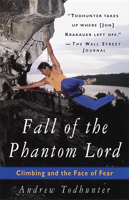 Item #544324 Fall of the Phantom Lord. Andrew Todhunter