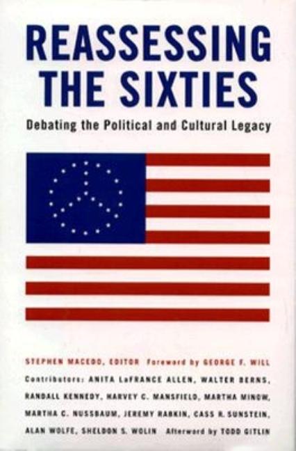 Item #117261 Reassessing the Sixties: Debating the Political and Cultural Legacy