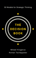 Item #615779 The Decision Book: 50 Models for Strategic Thinking. Mikael Krogerus, Roman,...