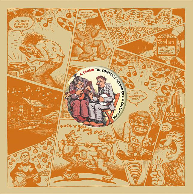 Item #118703 R. Crumb: The Complete Record Cover Collection. R. Crumb